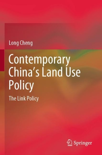 Бумажная книга «Contemporary China’s Land Use Policy: The Link Policy», автор Лонг Ченг - фото №1