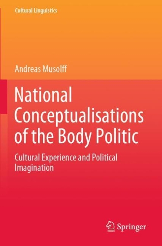 Бумажная книга «National Conceptualisations of the Body Politic: Cultural Experience and Political Imagination», автор Андреас Мусолфф - фото №1