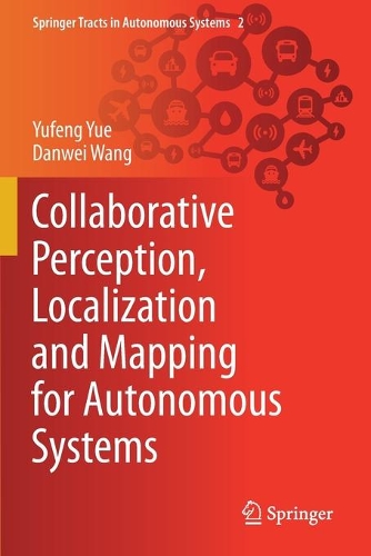 Бумажная книга «Collaborative Perception, Localization and Mapping for Autonomous Systems», авторов Данвей Ван, Юфэн Юэ - фото №1