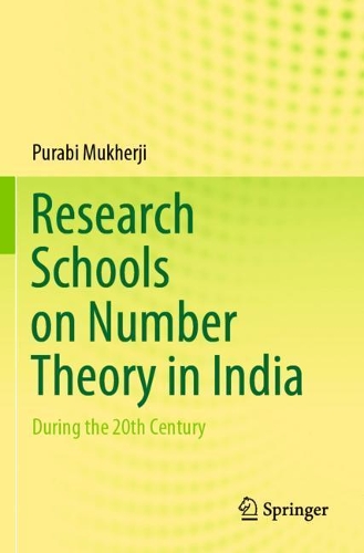 Паперова книга «Research Schools on Number Theory in India: During the 20th Century», автор Пурабі Мукерджі - фото №1