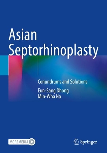 Паперова книга «Asian Septorhinoplasty: Conundrums and Solutions», авторів Юн Санг Донг, Мін-Ва На - фото №1