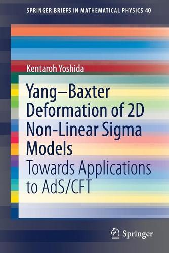 [object Object] «Yang–Baxter Deformation of 2D Non-Linear Sigma Models: Towards Applications to AdS/CFT», автор Кентарох Йошида - фото №1