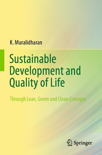 Бумажная книга «Sustainable Development and Quality of Life: Through Lean, Green and Clean Concepts», автор К. Муралидхаран - фото №1