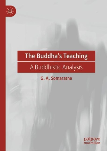 Паперова книга «The Buddha’s Teaching: A Buddhistic Analysis», автор Ґ. А. Сомаратне - фото №1