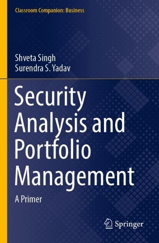 Паперова книга «Security Analysis and Portfolio Management: A Primer», авторів Швета Сінгх, Сурендра С. Ядав - фото №1