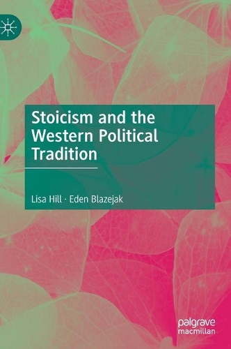 Паперова книга «Stoicism and the Western Political Tradition», автор Ліза Хілл - фото №1