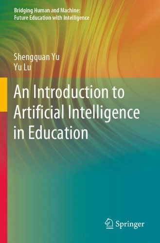 Паперова книга «An Introduction to Artificial Intelligence in Education», авторів Шенкуань Юй, Ю Лу - фото №1