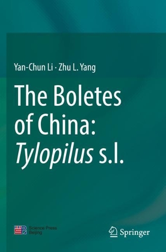 Бумажная книга «The Boletes of China: Tylopilus s.l.», авторов Янь-Чун Ли, Чжу Л. Ян - фото №1