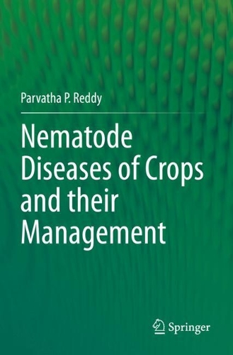 Бумажная книга «Nematode Diseases of Crops and their Management», автор Парватха П. Редди - фото №1