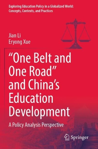 [object Object] «“One Belt and One Road” and China’s Education Development: A Policy Analysis Perspective», авторів Ерьонг Сюе, Цзянь Лі - фото №1