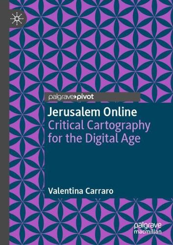 Паперова книга «Jerusalem Online: Critical Cartography for the Digital Age», автор Валентина Карраро - фото №1