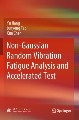 Паперова книга «Non-Gaussian Random Vibration Fatigue Analysis and Accelerated Test», автор Ю Цзян - фото №1