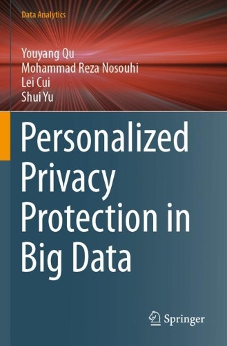 [object Object] «Personalized Privacy Protection in Big Data», авторів Лей Цуй, Шуй Юй, Юйян Ку - фото №1