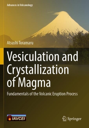[object Object] «Vesiculation and Crystallization of Magma: Fundamentals of the Volcanic Eruption Process», автор Ацуші Торамару - фото №1
