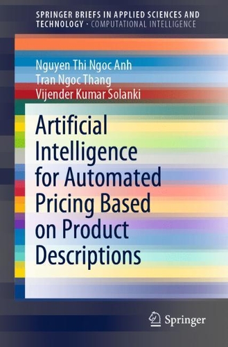 [object Object] «Artificial Intelligence for Automated Pricing Based on Product Descriptions», авторів Нгуєн Тхі Нгок Ань, Тран Нгок Танг, Віджендер Кумар Соланки - фото №1