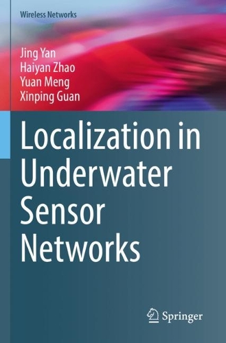 [object Object] «Localization in Underwater Sensor Networks», авторів Хайян Чжао, Цзін Янь, Сіньпін Гуань, Юань Менг - фото №1