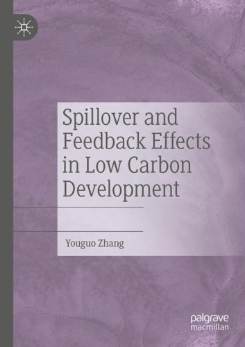 Бумажная книга «Spillover and Feedback Effects in Low Carbon Development», автор Югуо Чжан - фото №1