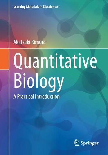 [object Object] «Quantitative Biology: A Practical Introduction», автор Акацукі Кімура - фото №1