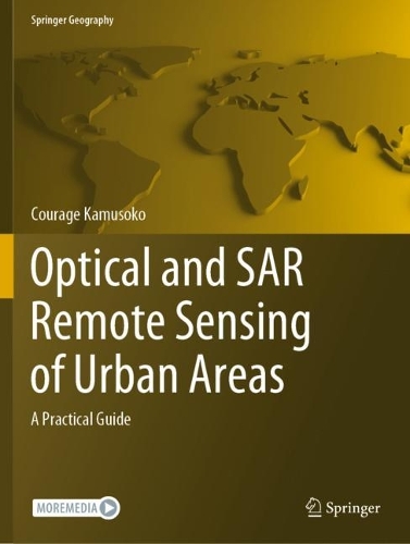 [object Object] «Optical and SAR Remote Sensing of Urban Areas: A Practical Guide», автор Кураж Камусоко - фото №1
