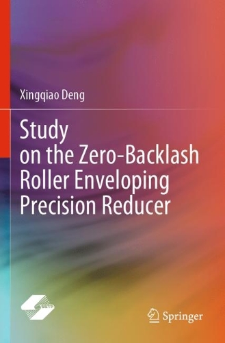 Бумажная книга «Study on the Zero-Backlash Roller Enveloping Precision Reducer», автор Синьцяо Дэнг - фото №1