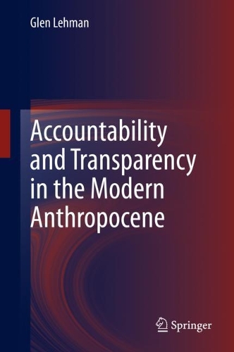 Бумажная книга «Accountability and Transparency in the Modern Anthropocene», автор Глен Леман - фото №1