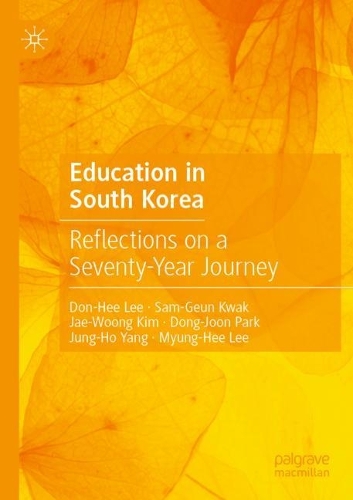 Бумажная книга «Education in South Korea: Reflections on a Seventy-Year Journey», авторов Дон Хи Ли, Донг Джун Парк, Чжэ Вун Ким, Чжун Хо Ян, Мён Хи Ли, Сэм Гын Квак - фото №1
