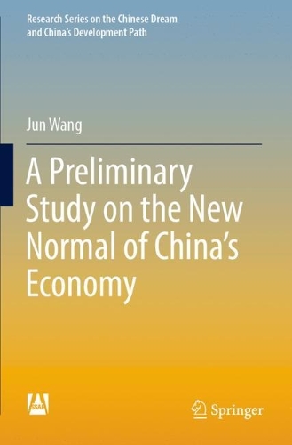 Бумажная книга «A Preliminary Study on the New Normal of China's Economy», автор Цзюнь Ван - фото №1