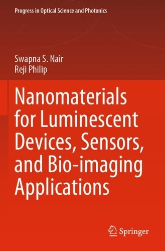[object Object] «Nanomaterials for Luminescent Devices, Sensors, and Bio-imaging Applications», авторів Реджі Філіп, Свапна С. Наїр - фото №1