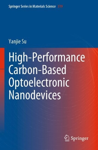 [object Object] «High-Performance Carbon-Based Optoelectronic Nanodevices», автор Яньцзе Су - фото №1
