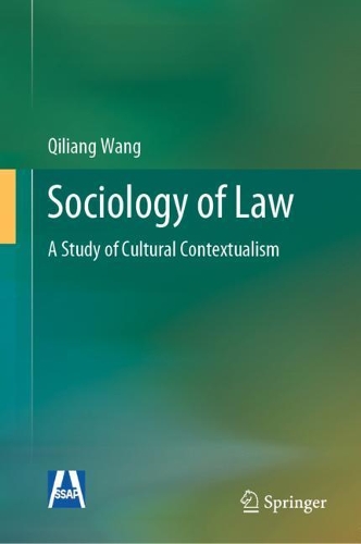 Бумажная книга «Sociology of Law: A Study of Cultural Contextualism», автор Цилян Ван - фото №1