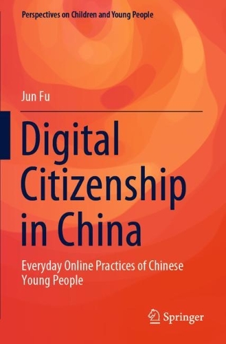 Бумажная книга «Digital Citizenship in China: Everyday Online Practices of Chinese Young People», автор Цзюнь Фу - фото №1