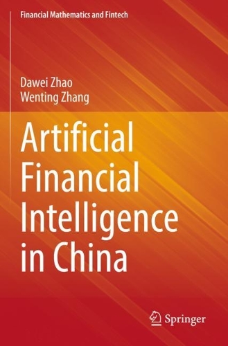 Бумажная книга «Artificial Financial Intelligence in China», авторов Давэй Чжао, Вэньтин Чжан - фото №1