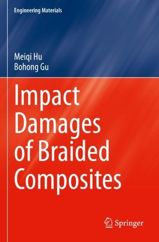 Бумажная книга «Impact Damages of Braided Composites», авторов Бохун Гу, Мейци Ху - фото №1