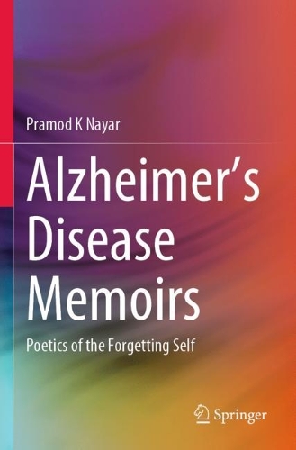 Бумажная книга «Alzheimer's Disease Memoirs: Poetics of the Forgetting Self», автор Прамод К. Найяр - фото №1
