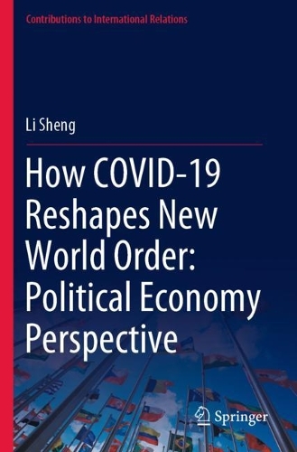 Бумажная книга «How COVID-19 Reshapes New World Order: Political Economy Perspective», автор Ли Шэн - фото №1