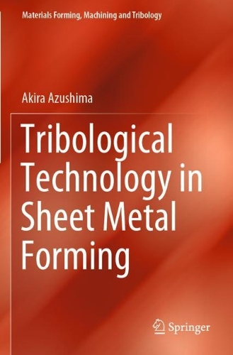 Бумажная книга «Tribological Technology in Sheet Metal Forming», автор Акира Адзусима - фото №1