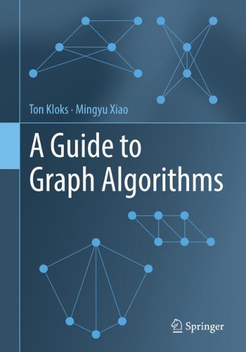 [object Object] «A Guide to Graph Algorithms», авторів Мін'ю Сяо, Тон Клокс - фото №1