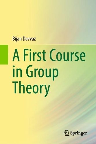[object Object] «A First Course in Group Theory», автор Бижан Давваз - фото №1