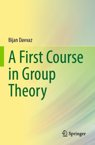 [object Object] «A First Course in Group Theory», автор Бижан Давваз - фото №1