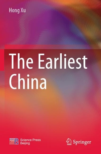 Паперова книга «The Earliest China», автор Хун Сюй - фото №1
