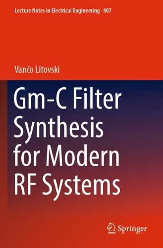 Бумажная книга «Gm-C Filter Synthesis for Modern RF Systems», автор Ванчо Литовски - фото №1