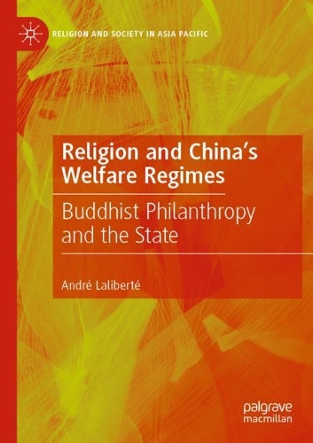 Бумажная книга «Religion and China's Welfare Regimes: Buddhist Philanthropy and the State», автор Андре Лалиберте - фото №1