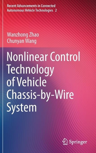 Паперова книга «Nonlinear Control Technology of Vehicle Chassis-by-Wire System», авторів Чуньян Ван, Ваньчжун Чжао - фото №1