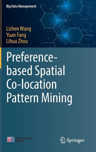 [object Object] «Preference-based Spatial Co-location Pattern Mining», авторів Ліхуа Чжоу, Ліжен Ван, Юань Фан - фото №1