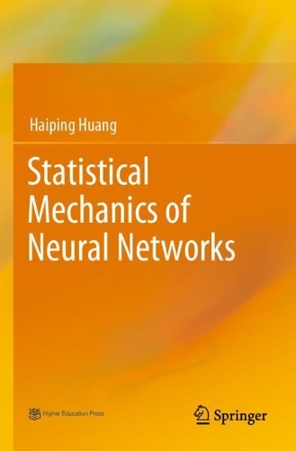 [object Object] «Statistical Mechanics of Neural Networks», автор Хайпін Хуан - фото №1