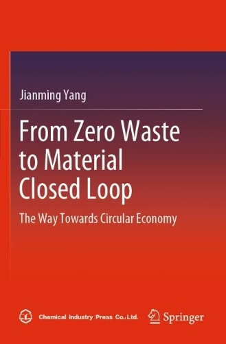 Бумажная книга «From Zero Waste to Material Closed Loop: The Way Towards Circular Economy», автор Цзяньмин Ян - фото №1