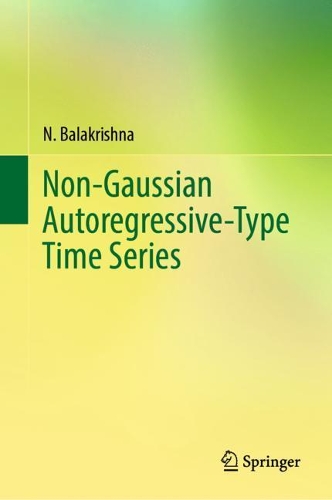 Бумажная книга «Non-Gaussian Autoregressive-Type Time Series», автор Н. Балакришна - фото №1