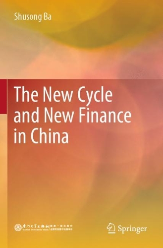 Паперова книга «The New Cycle and New Finance in China», автор Шусонг Ба - фото №1