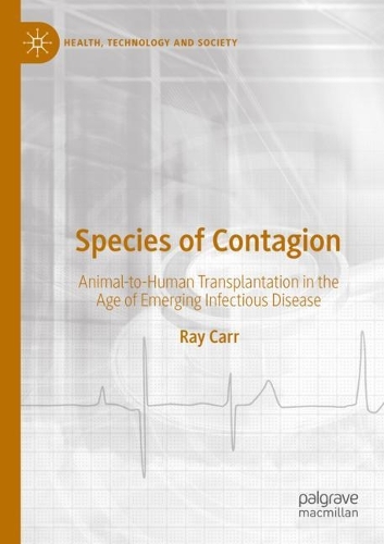 Бумажная книга «Species of Contagion: Animal-to-Human Transplantation in the Age of Emerging Infectious Disease», автор Рэй Карр - фото №1