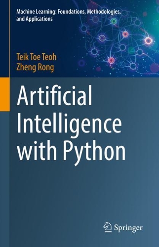 [object Object] «Artificial Intelligence with Python», авторів Тейк Тое Тео, Чжен Жун - фото №1